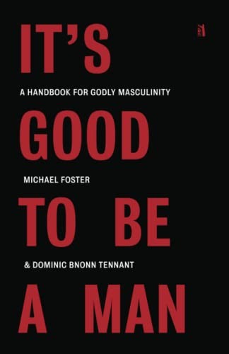It's Good to Be a Man book cover
